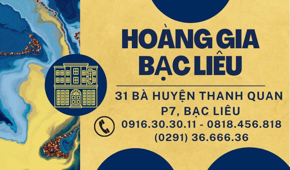 Khach San Hoang Gia Hotel Bac Lieu Eksteriør billede